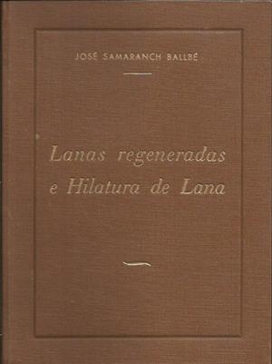 LANAS REGENERADAS E HILATURA DE LANA | v9 | SAMARANCH BALLBÉ, JOSÉ | Llibreria La Puça | Llibreria online d'Arsèguel - Comprar llibres en català online - Llibres Andorra i Pirineu