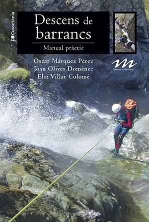 DESCENS DE BARRANCS | 9788413562490 | MARQUEZ | Llibreria La Puça | Llibreria online d'Arsèguel - Comprar llibres en català online - Llibres Andorra i Pirineu