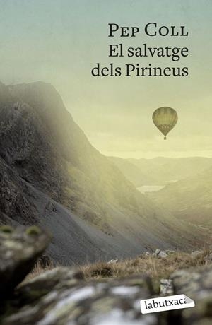 EL SALVATGE DELS PIRINEUS | 9788419107657 | COLL, PEP | Llibreria La Puça | Llibreria online d'Arsèguel - Comprar llibres en català online - Llibres Andorra i Pirineu