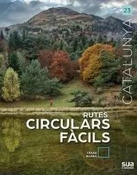 RUTES CIRCULARS FÀCILS. CATALUNYA | 9788482168937 | BARBA, CÉSAR | Llibreria La Puça | Llibreria online d'Arsèguel - Comprar llibres en català online - Llibres Andorra i Pirineu