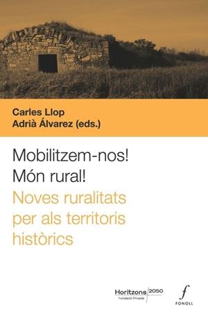 MOBILITZEM-NOS MON RURAL | 9788410220324 | LLOP | Llibreria La Puça | Llibreria online d'Arsèguel - Comprar llibres en català online - Llibres Andorra i Pirineu