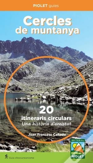 CERCLES DE MUNTANYA | 9788412767162 | CALLADO, JOAN-FRANCESC | Llibreria La Puça | Llibreria online d'Arsèguel - Comprar llibres en català online - Llibres Andorra i Pirineu