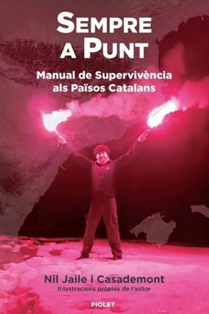 SEMPRE A PUNT | 9788412902730 | JAILE | Llibreria La Puça | Llibreria online d'Arsèguel - Comprar llibres en català online - Llibres Andorra i Pirineu