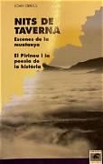 NITS DE TAVERNA. ESCENES DE LA MUNTANYA. EL PIRINEU I LA POESIA DE LA HISTÒRIA | 9788488294395 | OBIOLS, JOAN | Llibreria La Puça | Llibreria online d'Arsèguel - Comprar llibres en català online - Llibres Andorra i Pirineu