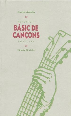 REPERTORI BASIC DE CANÇONS POPULARS | 9788479000622 | ARNELLA, JAUME | Llibreria La Puça | Llibreria online d'Arsèguel - Comprar llibres en català online - Llibres Andorra i Pirineu