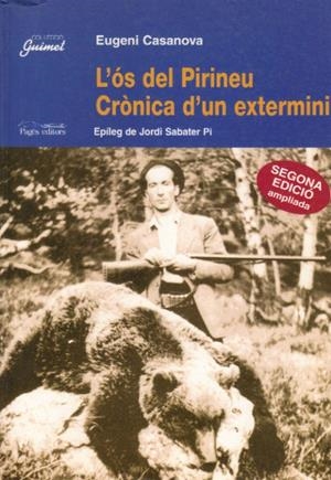 OS DEL PIRINEU CRONICA D'UN EXTERMINI, L' | 9788479354053 | CASANOVA,EUGENI | Llibreria La Puça | Llibreria online d'Arsèguel - Comprar llibres en català online - Llibres Andorra i Pirineu