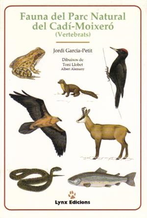 FAUNA DEL PARC NATURAL DEL CADI-MOIXERO (VERTEBRAT | 9788487334238 | GARCIA-PETIT | Llibreria La Puça | Llibreria online d'Arsèguel - Comprar llibres en català online - Llibres Andorra i Pirineu