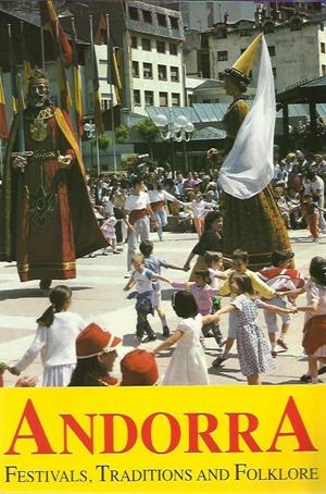ANDORRA FESTIVALS,TRADITIONS AND FOLKLORE | 9789992012406 | Llibreria La Puça | Llibreria online d'Arsèguel - Comprar llibres en català online - Llibres Andorra i Pirineu