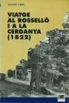 VIATGE AL ROSSELLO I A LA CERDANYA 1822 | 9788488294975 | THIERS,A. | Llibreria La Puça | Llibreria online d'Arsèguel - Comprar llibres en català online - Llibres Andorra i Pirineu