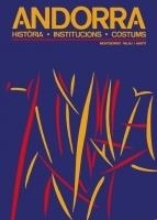 ANDORRA. HISTORIA, INSTITUCIONS, COSTUMS | 9789991312026 | PALAU MARTI,MONTSERRAT | Llibreria La Puça | Llibreria online d'Arsèguel - Comprar llibres en català online - Llibres Andorra i Pirineu