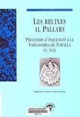 BRUIXES AL PALLARS | 9788495194084 | ESPASA GINER,C. OLIVER BRUY,J. | Llibreria La Puça | Llibreria online d'Arsèguel - Comprar llibres en català online - Llibres Andorra i Pirineu