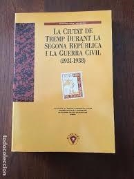 LA CIUTAT DE TREMP DURANT LA SEGONA REPUBLICA | 9788423204274 | PRATS I ARMENGOL, FRANCESC | Llibreria La Puça | Llibreria online d'Arsèguel - Comprar llibres en català online - Llibres Andorra i Pirineu