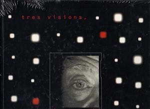 TRES VISIONS,QUARANTA IMATGES | 9789992012918 | ESCORIHUELA I. BRINGUE J.A. ESTEVE C. | Llibreria La Puça | Llibreria online d'Arsèguel - Comprar llibres en català online - Llibres Andorra i Pirineu