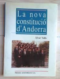 LA NOVA CONSTITUCIO D'ANDORRA | 9789992010358 | VALLS, ALVAR | Llibreria La Puça | Llibreria online d'Arsèguel - Comprar llibres en català online - Llibres Andorra i Pirineu