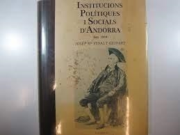 INSTITUCIONS POLÍTIQUES I SOCIALS D'ANDORRA. | ahl4 | VIDAL I GUITART,JOSEP M. | Llibreria La Puça | Llibreria online d'Arsèguel - Comprar llibres en català online - Llibres Andorra i Pirineu