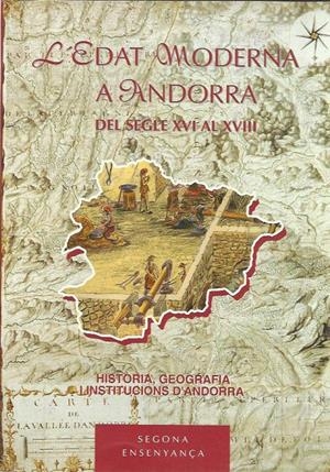 EDAT MODERNA A ANDORRA DEL SEGLE XVI AL XVIII | 9789992001851 | Llibreria La Puça | Llibreria online d'Arsèguel - Comprar llibres en català online - Llibres Andorra i Pirineu
