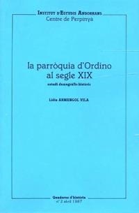 LA PARROQUIA D'ORDINO AL SEGLE XIX | 9789991370026 | ARMENGOL VILA,LIDIA | Llibreria La Puça | Llibreria online d'Arsèguel - Comprar llibres en català online - Llibres Andorra i Pirineu