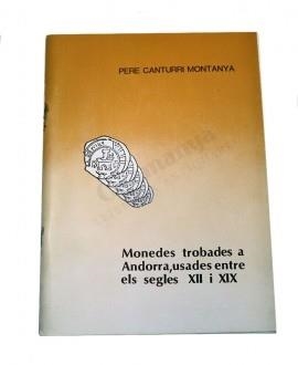 MONEDES TROBADES A ANDORRA, USADES ENTRE ELS SEGLES 12 I 19 | 4181981 | CANTURRI MONTANYA,PERE | Llibreria La Puça | Llibreria online d'Arsèguel - Comprar llibres en català online - Llibres Andorra i Pirineu