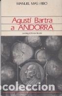 AGUSTÍ BARTRA A ANDORRA | 1421983 | MAS I RIBO, MANUEL | Llibreria La Puça | Llibreria online d'Arsèguel - Comprar llibres en català online - Llibres Andorra i Pirineu
