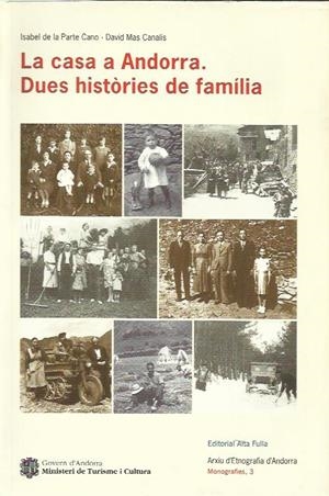 CASA A ANDORRA.DUES HISTORIES DE FAMILIA | 9788479001292 | MAS CANALIS,DAVID | Llibreria La Puça | Llibreria online d'Arsèguel - Comprar llibres en català online - Llibres Andorra i Pirineu