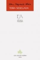 TERRA SEGELLADA | 9789992053188 | REGUANT ALEIX,JOAN | Llibreria La Puça | Llibreria online d'Arsèguel - Comprar llibres en català online - Llibres Andorra i Pirineu
