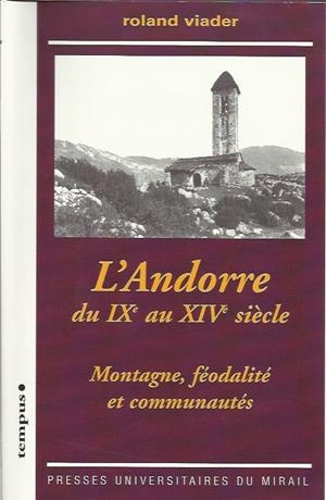 ANDORRE DU IX AU XIV SIECLE.MONTAGNE,FEODALITE ET COMMUNAUT | 9782858166527 | VIADER,ROLAND | Llibreria La Puça | Llibreria online d'Arsèguel - Comprar llibres en català online - Llibres Andorra i Pirineu