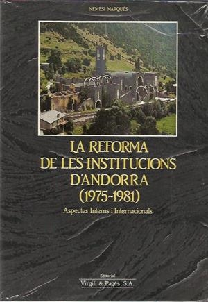 LA REFORMA DE LES INSTITUCIONS D'ANDORRA (1975-1981) | 9788478560042 | MARQUES,NEMESI | Llibreria La Puça | Llibreria online d'Arsèguel - Comprar llibres en català online - Llibres Andorra i Pirineu