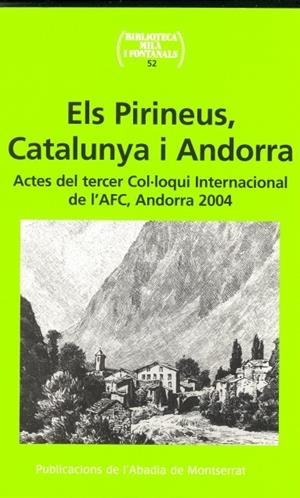 PIRINEUS,CATALUNYA I ANDORRA | 9788484158424 | ACTES DEL 3R COL.LOQUI INTERNACIONAL DE L'AFC,AND. | Llibreria La Puça | Llibreria online d'Arsèguel - Comprar llibres en català online - Llibres Andorra i Pirineu