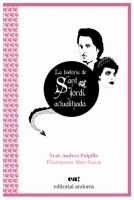 HISTORIA DE SANT JORDI, ACTUALITZADA, LA | 9789992053348 | PULPILLO,ANDREA GARCIA,MARC (IL.LUSTRACUINS) | Llibreria La Puça | Llibreria online d'Arsèguel - Comprar llibres en català online - Llibres Andorra i Pirineu