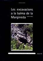 LES EXCAVACIONS A LA BALMA DE LA MARGINEDA. IV | 9789992004562 | Llibreria La Puça | Llibreria online d'Arsèguel - Comprar llibres en català online - Llibres Andorra i Pirineu