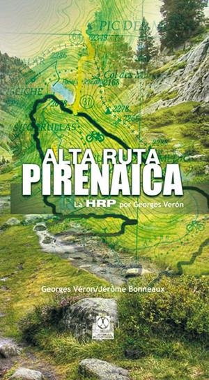 ALTA RUTA PIRENAICA | 9788480190466 | VERON,GEORGES BONNEAUX,JEROME | Llibreria La Puça | Llibreria online d'Arsèguel - Comprar llibres en català online - Llibres Andorra i Pirineu