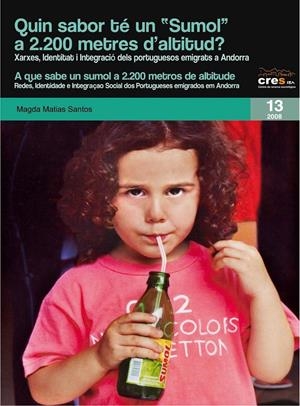 QUIN SABOR TE UN "SUMOL" A 2200 METRES D'ALTITUD? | 9788497796675 | MATIAS SANTOS,MAGDA | Llibreria La Puça | Llibreria online d'Arsèguel - Comprar llibres en català online - Llibres Andorra i Pirineu