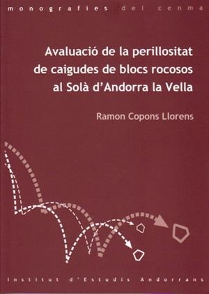 AVALUACIO DE LA PERILLOSITAT DE CAIGUDES DE BLOCS ROCOSOS | 9789992020357 | COPONS LLORENS,RAMON | Llibreria La Puça | Llibreria online d'Arsèguel - Comprar llibres en català online - Llibres Andorra i Pirineu