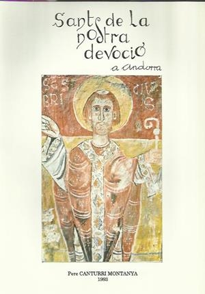 SANTS DE LA NOSTRA DEVOCIÓ | 9789992010665 | CANTURRI MUNTANYA, PERE | Llibreria La Puça | Llibreria online d'Arsèguel - Comprar llibres en català online - Llibres Andorra i Pirineu