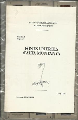 FONTS I RIEROLS D'ALTA MUNTANYA. RECULL PEDAGÒGIC 3. VEGETACIÓ | FONTS | BÉCAT, JOAN - SERVE, LLEÓ | Llibreria La Puça | Llibreria online d'Arsèguel - Comprar llibres en català online - Llibres Andorra i Pirineu