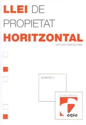 LLEI DE PROPIETAT HORITZONTAL.(ACTUALITZACIÓ 2008) | 9789992017555 | Llibreria La Puça | Llibreria online d'Arsèguel - Comprar llibres en català online - Llibres Andorra i Pirineu