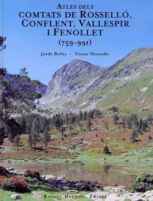 ATLES DELS COMTATS DE ROSSELLO, CONFLENT, VALLESPIR I FENOLLET | 9788423207343 | BOLOS, JORDI - HURTADO, VICTOR | Llibreria La Puça | Llibreria online d'Arsèguel - Comprar llibres en català online - Llibres Andorra i Pirineu