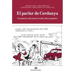 PARLAR DE CERDANYA,EL.GRAMATICA,DICCIONARI CERDA,DITES POPULARS | 9788461480029 | FIGUERA,MANEL MONTANE,ANNA | Llibreria La Puça | Llibreria online d'Arsèguel - Comprar llibres en català online - Llibres Andorra i Pirineu