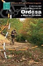 ENTORNO DEL PARQUE NACIONAL DE ORDESA Y MONTE PERDIDO.RUTAS EN BTT | 9788480903011 | Llibreria La Puça | Llibreria online d'Arsèguel - Comprar llibres en català online - Llibres Andorra i Pirineu