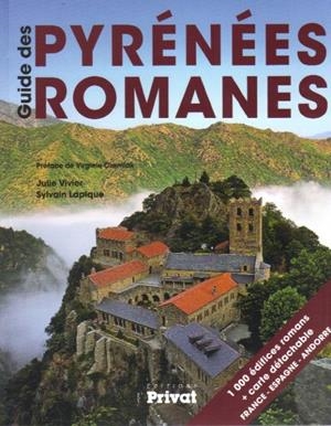 GUIDE DES PYRENÉES ROMANES | 9782708969025 | VIVIER, JULIE - LAPIQUE, SYLVAIN | Llibreria La Puça | Llibreria online d'Arsèguel - Comprar llibres en català online - Llibres Andorra i Pirineu