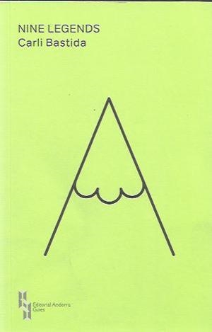 NINE LEGENDS | 9789992053584 | BASTIDA,CARLI | Llibreria La Puça | Llibreria online d'Arsèguel - Comprar llibres en català online - Llibres Andorra i Pirineu