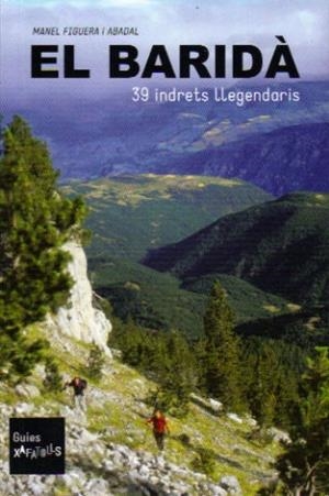 EL BARIDA. 39 ITINERARIS LLEGENDARIS | 9788494005008 | FIGUERA I ABADAL, MANEL | Llibreria La Puça | Llibreria online d'Arsèguel - Comprar llibres en català online - Llibres Andorra i Pirineu