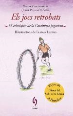 JOCS RETROBATS, ELS. 33 CRÒNIQUES DE LA CATALUNYA JUGANERA. | 9788493874353 | CORTADELLA, XAVIER PUJADÓ, JUDIT (COORD.) | Llibreria La Puça | Llibreria online d'Arsèguel - Comprar llibres en català online - Llibres Andorra i Pirineu