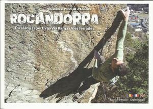 ROCANDORRA. ESCALADA ESPORTIVA. VIA LLARGA. VIES FERRADES | 9789992019825 | PERISSÉ, PATRICK RIPOLL, ARAM | Llibreria La Puça | Llibreria online d'Arsèguel - Comprar llibres en català online - Llibres Andorra i Pirineu