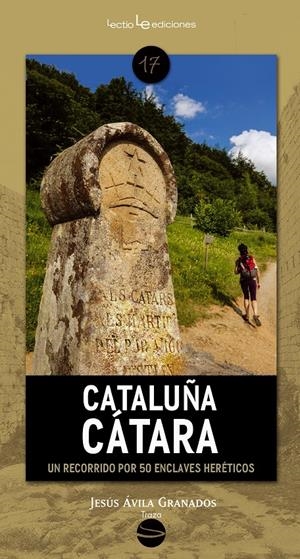 CATALUÑA CÁTARA | 9788416012176 | ÁVILA, JESÚS | Llibreria La Puça | Llibreria online d'Arsèguel - Comprar llibres en català online - Llibres Andorra i Pirineu