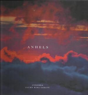 ANHELS | 9789992030295 | RIBA SABATÉ, JAUME | Llibreria La Puça | Llibreria online d'Arsèguel - Comprar llibres en català online - Llibres Andorra i Pirineu