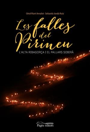 FALLES DEL PIRINEU, LES | 9788499757056 | RIART ARNALOT, ORIOL/JORDÀ RUIZ, SEBASTIÀ | Llibreria La Puça | Llibreria online d'Arsèguel - Comprar llibres en català online - Llibres Andorra i Pirineu