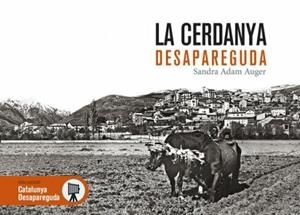 CERDANYA DESAPAREGUDA | 9788416547197 | ADAM AUGER, SANDRA | Llibreria La Puça | Llibreria online d'Arsèguel - Comprar llibres en català online - Llibres Andorra i Pirineu