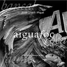 AIGUAFOC | 9788494520082 | GRAELL I PIQUÉ, JAON BERGA, RAMON (IL.) | Llibreria La Puça | Llibreria online d'Arsèguel - Comprar llibres en català online - Llibres Andorra i Pirineu