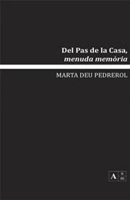 DEL PAS DE LA CASA, MENUDA MEMÒRIA | 9789992065082 | DEU PEDREROL, MARTA | Llibreria La Puça | Llibreria online d'Arsèguel - Comprar llibres en català online - Llibres Andorra i Pirineu